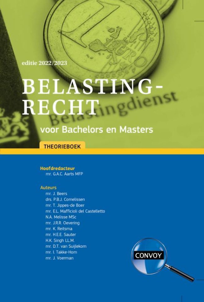 Belastingrecht voor Bachelors en Masters Theorieboek 2022-2023