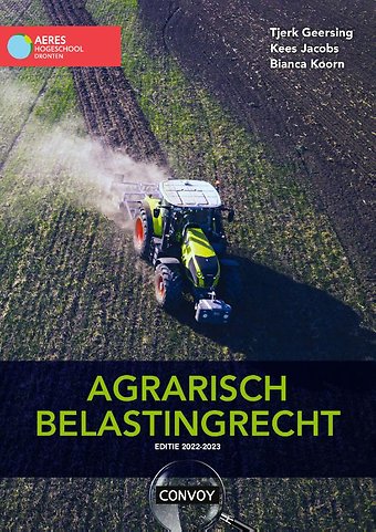 Agrarisch Belastingrecht - editie 2022-2023