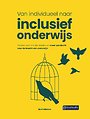 Van individueel naar inclusief onderwijs Van individueel naar inclusief onderwijs