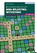 MBA Belastingwetgeving met resultaat 2023/2024 Opgavenboek MBA Belastingwetgeving met resultaat 2023/2024 Opgavenboek