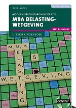MBA Belastingwetgeving met resultaat 2023/2024 Uitwerkingenboek
