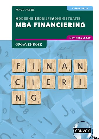 MBA Financiering met resultaat: Opgavenboek