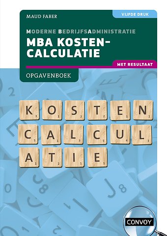 MBA Kostencalculatie Opgavenboek