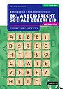 BKL Arbeidsrecht Sociale Zekerheid Theorie-/Opgavenboek 2024/2025 BKL Arbeidsrecht Sociale Zekerheid Theorie-/Opgavenboek 2024/2025