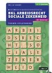 BKL Arbeidsrecht Sociale Zekerheid Theorie-/Opgavenboek 2025/2026