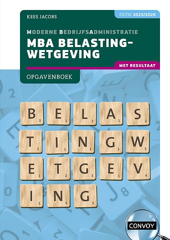 MBA Belastingwetgeving 2025/2026 Opgavenboek