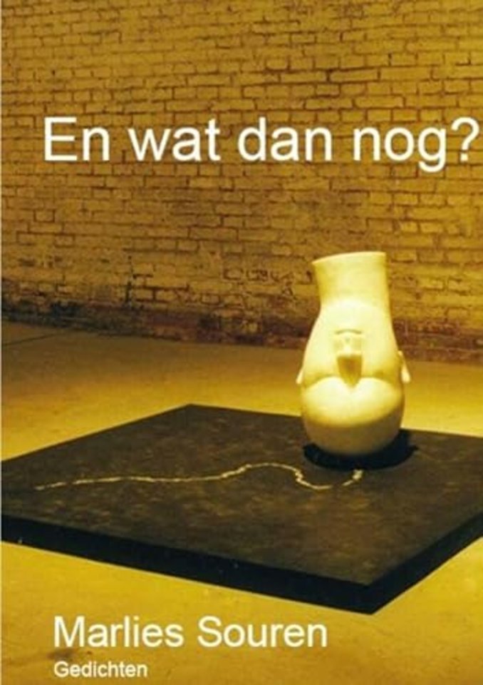 En wat dan nog?
