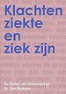 Klachten, ziekte en ziek zijn