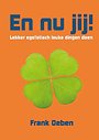 En nu jij! - Lekker egoïstisch leuke dingen doen En nu jij! - Lekker egoïstisch leuke dingen doen