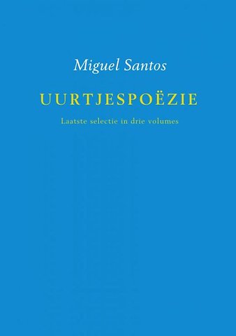 Uurtjespoëzie Laatste selectie in drie volumes