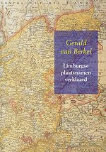 Limburgse plaatsnamen verklaard