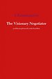 The visionary negotiator
