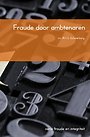 Fraude door ambtenaren Fraude door ambtenaren