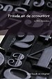 Fraude en de accountant Fraude en de accountant