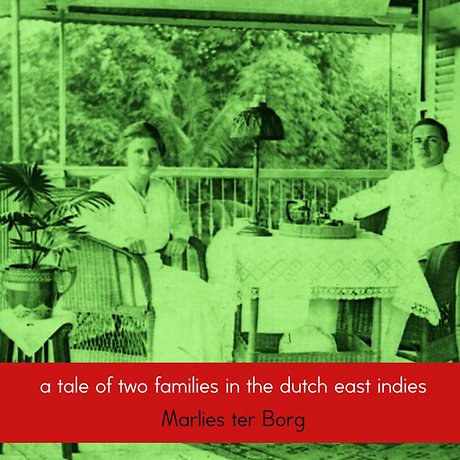 A tale of two families in the Dutch East Indies