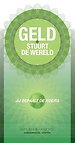 Geld stuurt de wereld