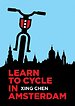 Learn to Cycle in Amsterdam