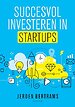 Succesvol investeren in startups
