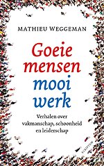 Goeie mensen, mooi werk!