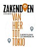 Zakendoen van hier tot Tokio Zakendoen van hier tot Tokio