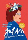 Juf Ans-Koningin in de klas Juf Ans-Koningin in de klas