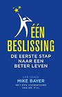 ĖĖN BESLISSING