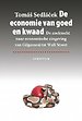 De economie van goed en kwaad