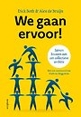 We gaan ervoor! We gaan ervoor!