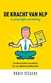 De kracht van NLP in persoonlijke ontwikkeling De kracht van NLP in persoonlijke ontwikkeling