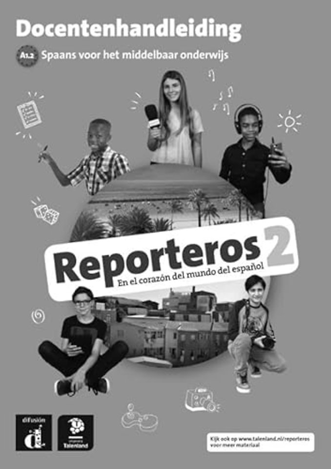 Reporteros 2 - Docentenhandleiding - Talenland versie A1.2 Docentenhandleiding