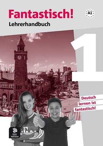 Fantastisch! 1 - Lehrerhandbuch - Talenland versie A1 Lehrerhandbuch