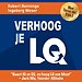 Verhoog je LQ Verhoog je LQ