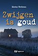 Zwijgen is goud