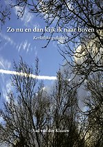 Zo nu en dan kijk ik naar boven