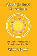 Geef je hart de ruimte