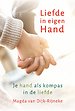 Liefde in eigen Hand