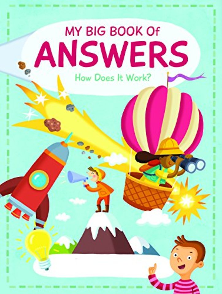 My Big Book of Answers: How Does it Work?