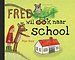 Fred wil ook naar school