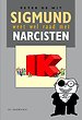 Sigmund weet wel raad met narcisten Sigmund weet wel raad met narcisten