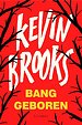 Bang geboren