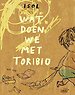 Wat doen we met Toribio
