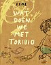 Wat doen we met Toribio