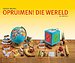 Opruimen die wereld! Opruimen die wereld!