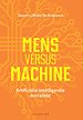 Mens versus machine