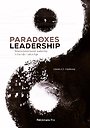 Paradoxes of Leadership Paradoxes of Leadership