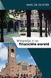 Wegwijs in de financiële wereld Wegwijs in de financiële wereld