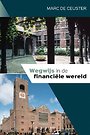 Wegwijs in de financiële wereld Wegwijs in de financiële wereld