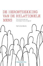 De herontdekking van de relationele mens