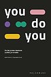 You Do You - En de juiste mensen zullen je vinden
