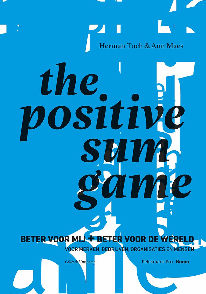 onaangenaam advies postzegel The Positive Sum Game door Herman Toch - Managementboek.nl